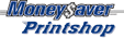 Moneysaver Print Shop